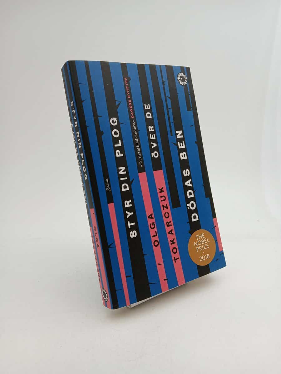 Olga Tokarczuk : Styr din plog över de dödas ben