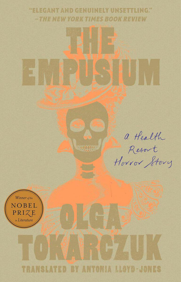 Olga Tokarczuk; translated by Antonia Lloyd-Jones : The Empusium