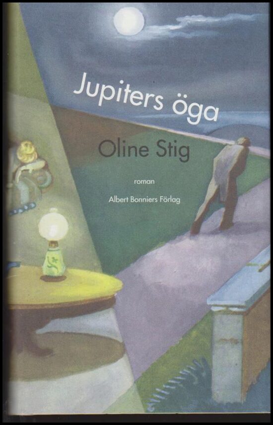 Oline Stig : Jupiters öga