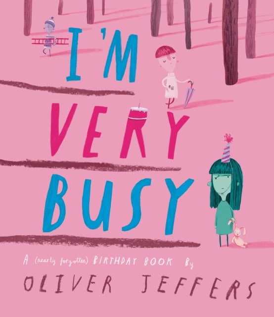 Oliver Jeffers : I'm Very Busy
