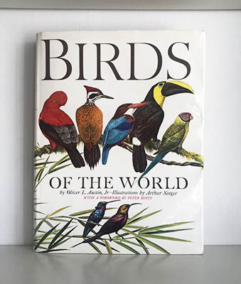 Oliver L Austin : Birds of the World. A survey of the Twenty-seven Orders and One Hundred and Fifty-five Families