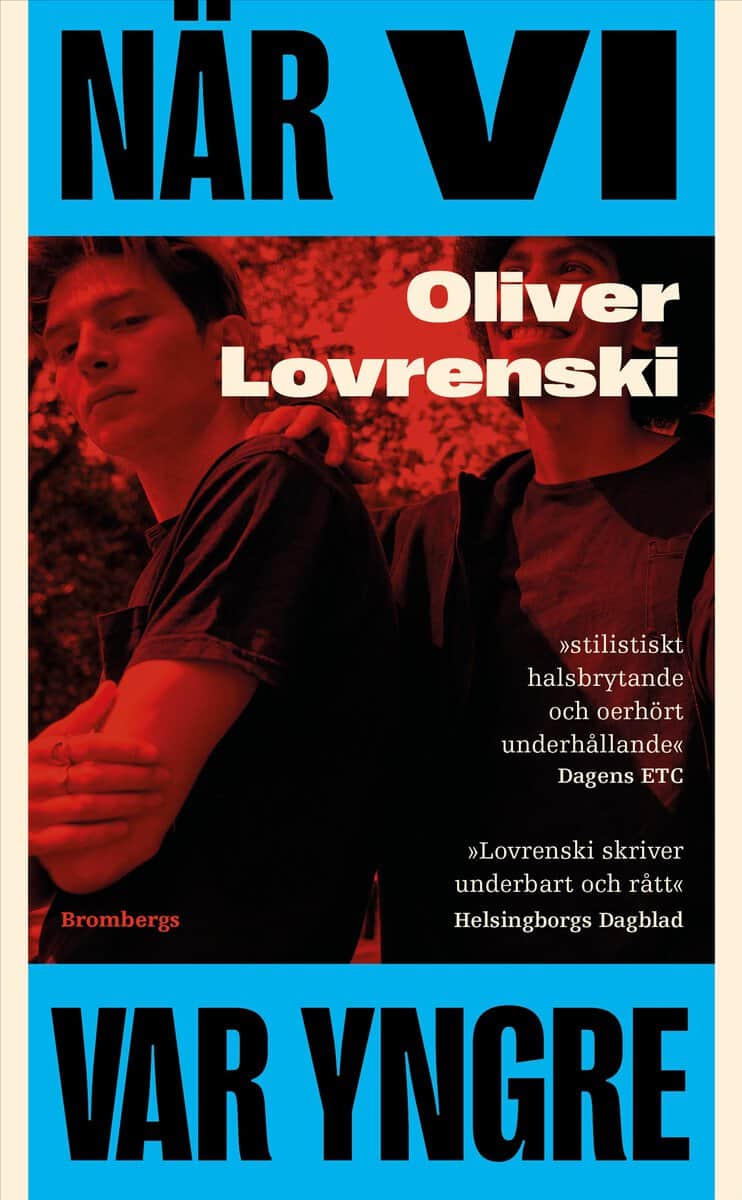 Oliver Lovrenski : När vi var yngre