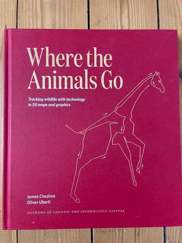 Oliver Uberti James Cheshire : Where The Animals Go