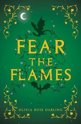 Olivia Rose Darling : Fear the Flames