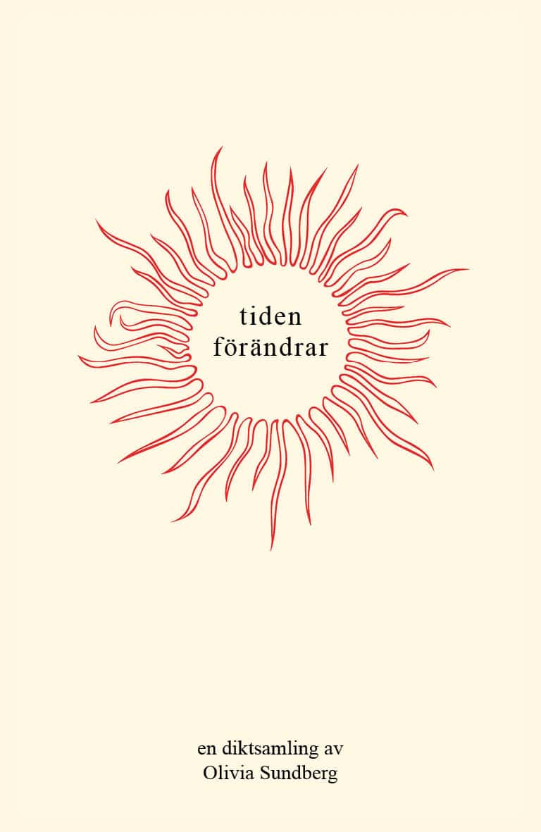 Olivia Sundberg : Tiden förändrar