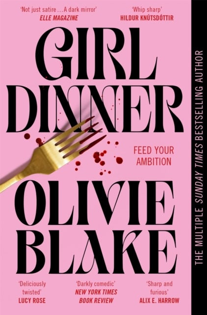 Olivie Blake : Girl Dinner