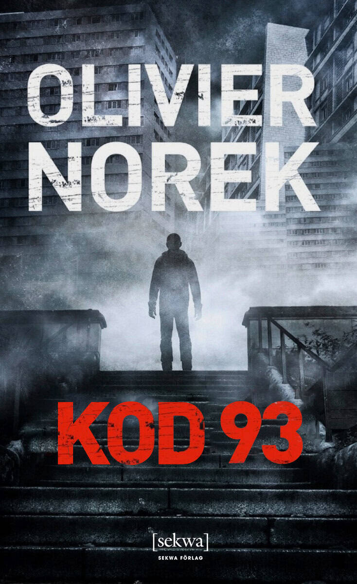 Olivier Norek : Kod 93