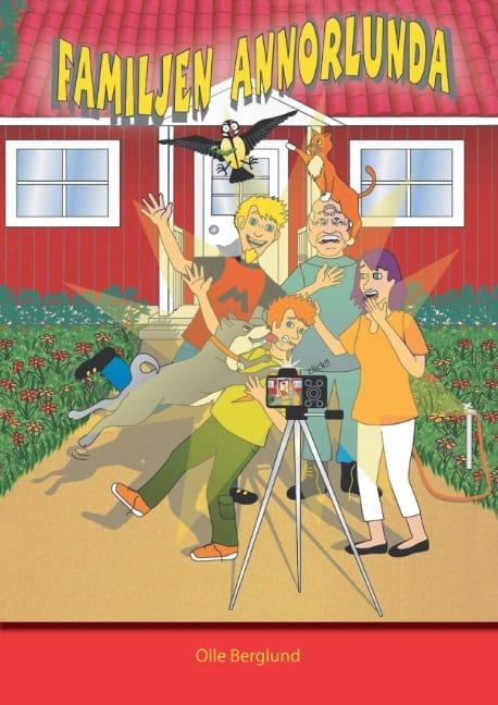 Olle Berglund : Familjen annorlunda