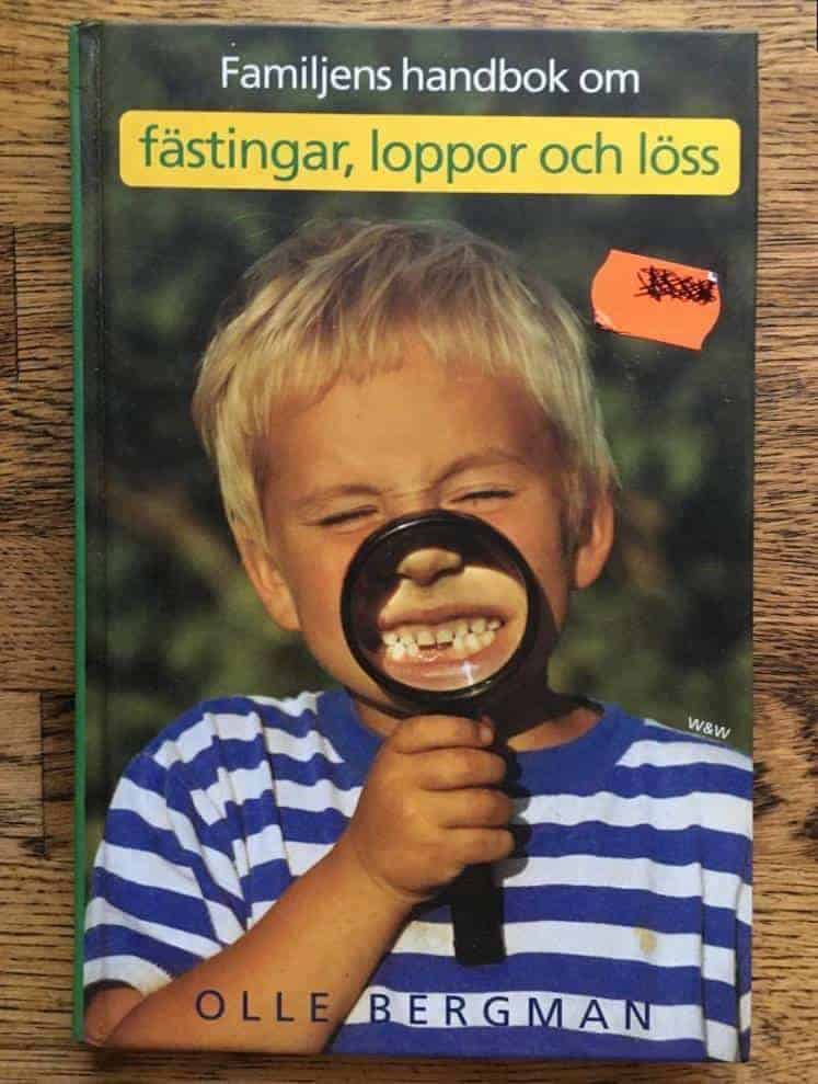 Olle Bergman : Familjens handbok om fästingar, loppor och löss