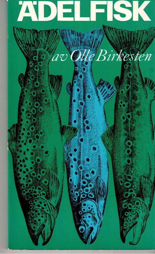 Olle Birkesten : Ädelfisk