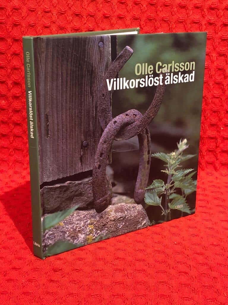 Olle Carlsson : Villkorslöst älskad
