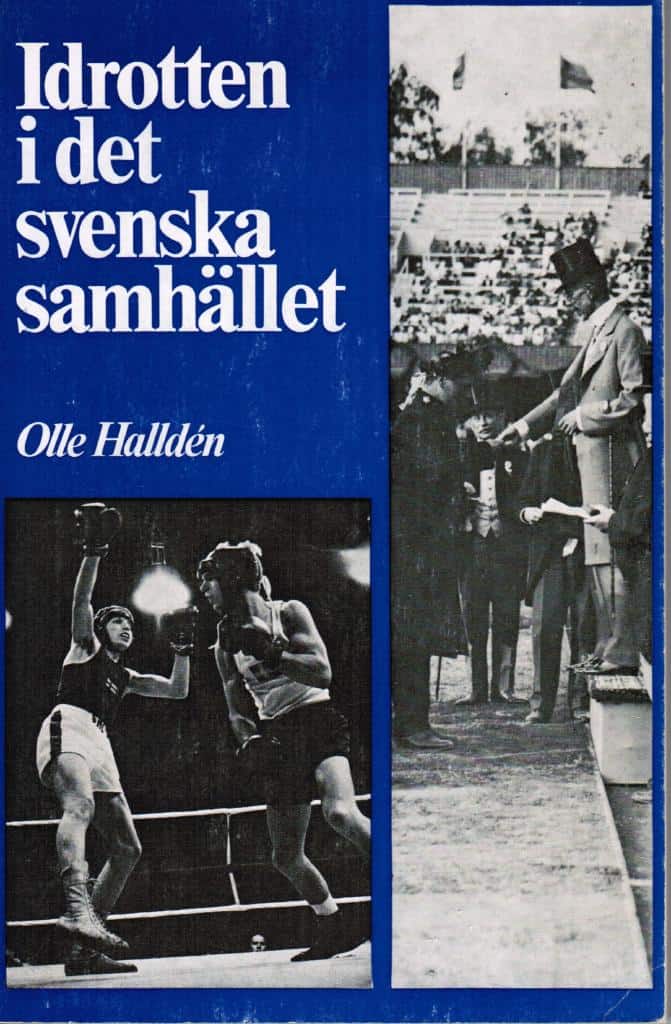Olle Halldén : Idrotten i det svenska samhället
