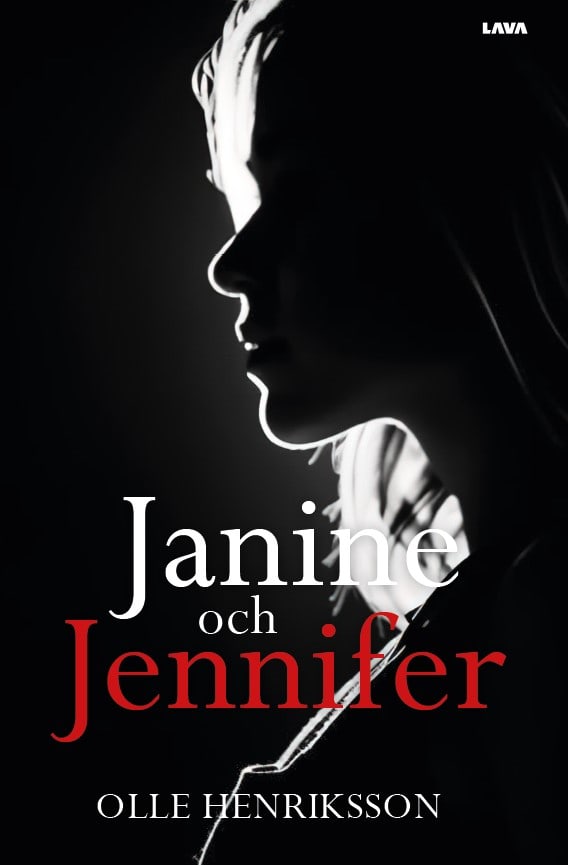 Olle Henriksson : Janine och Jennifer