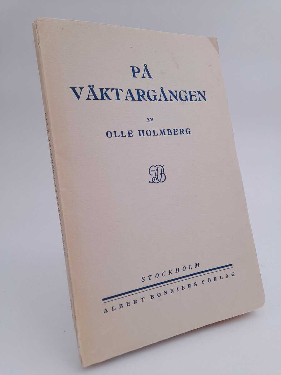 Olle Holmberg : På väktargången