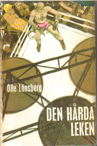Olle Länsberg : Den hårda leken