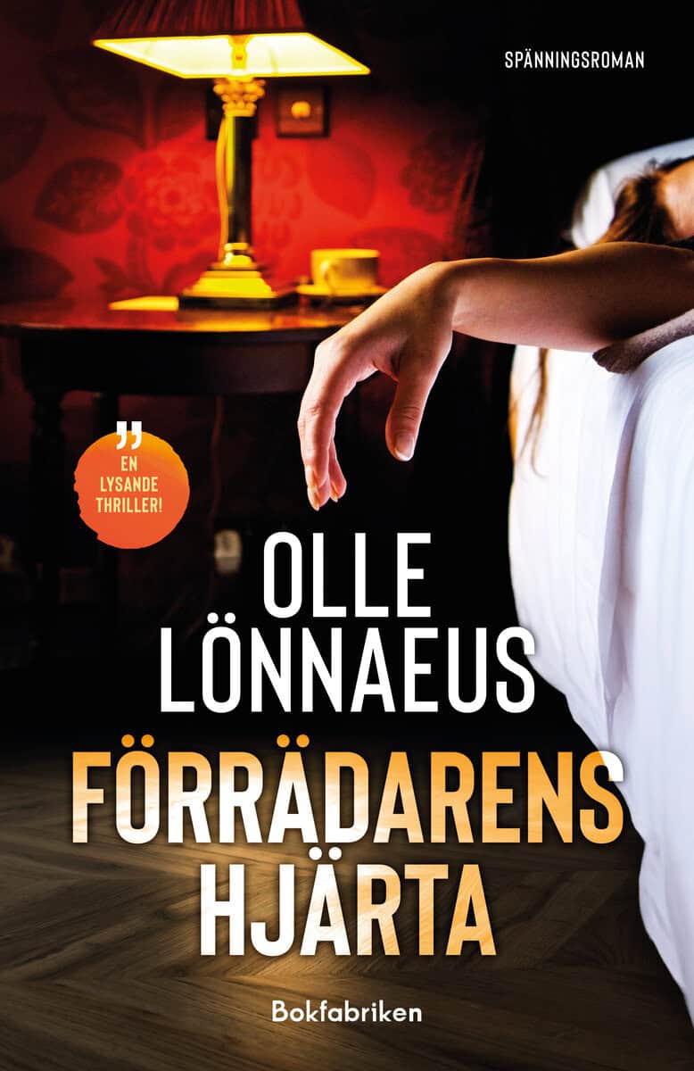 Olle Lönnaeus : Förrädarens hjärta