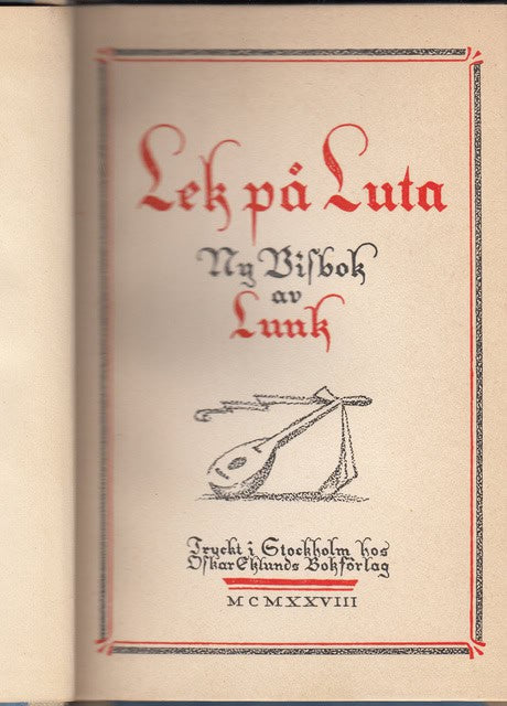 Olle Lundkvist : Lek på luta Ny visbok