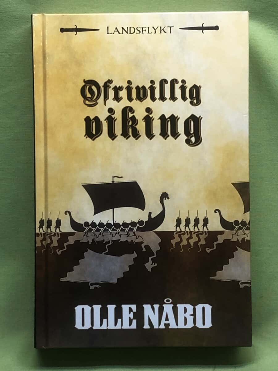Olle Nåbo : Ofrivillig viking