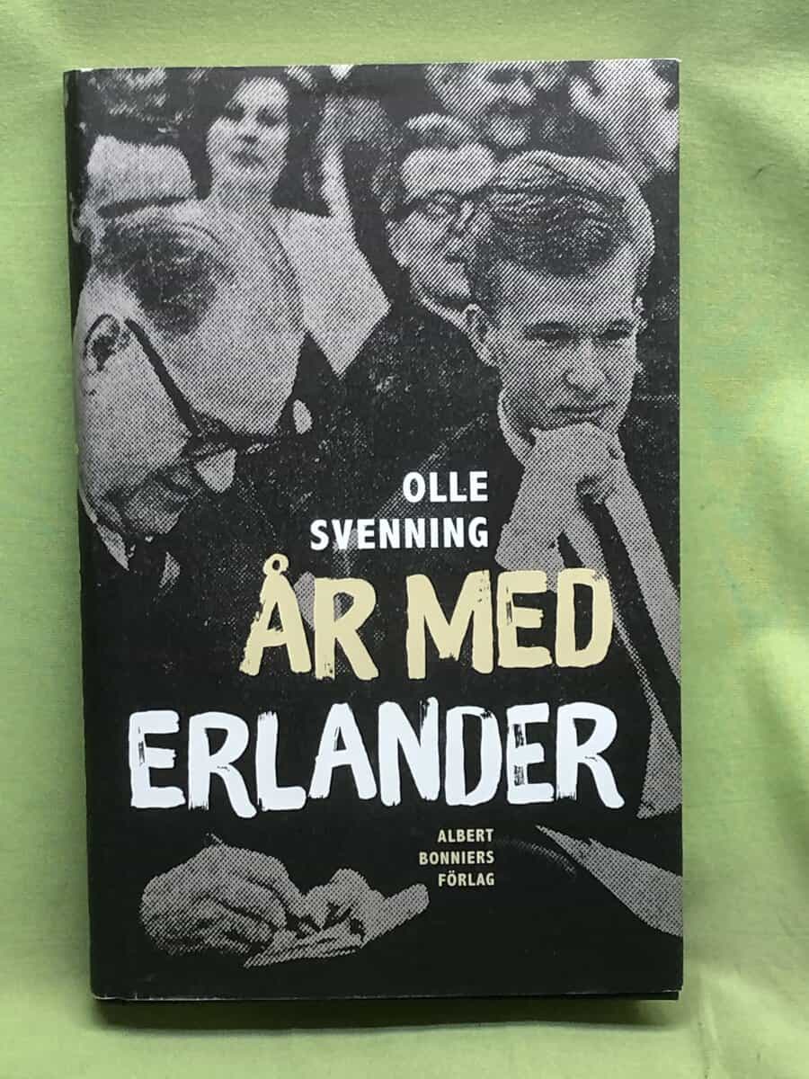 Olle Svenning : År med Erlander