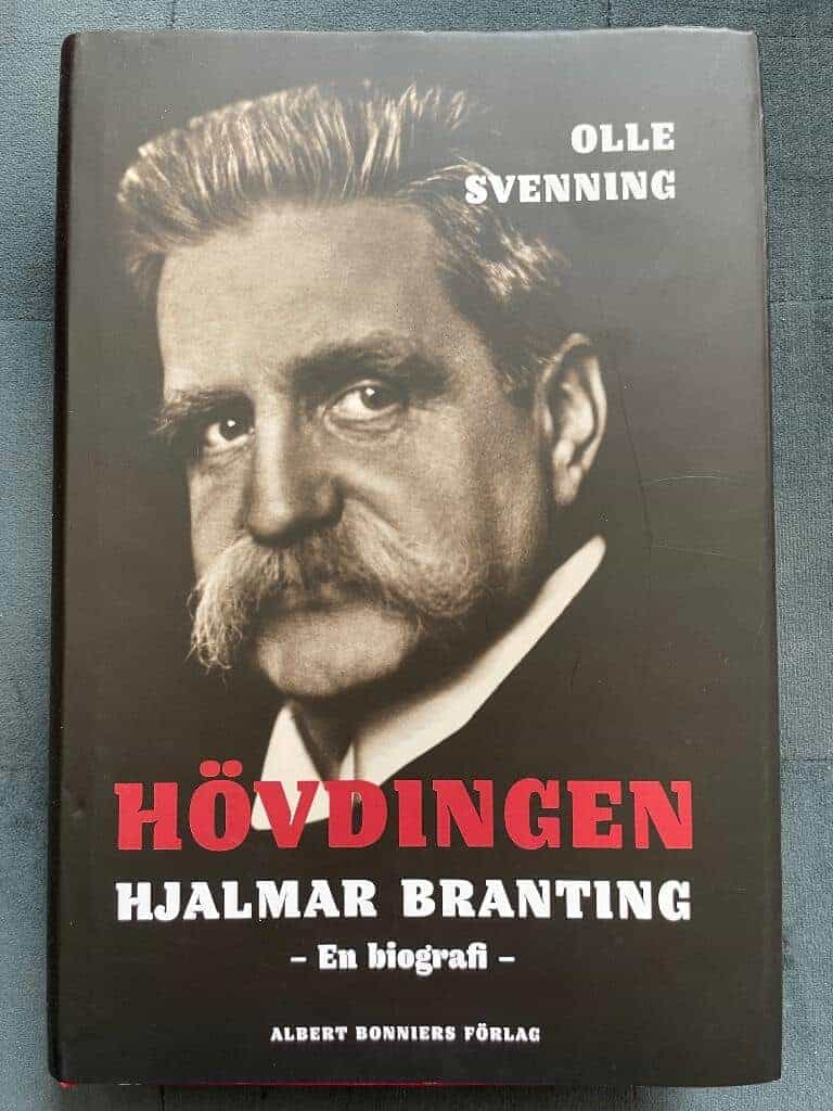 Olle Svenning : Hövdingen - Hjalmar Branting