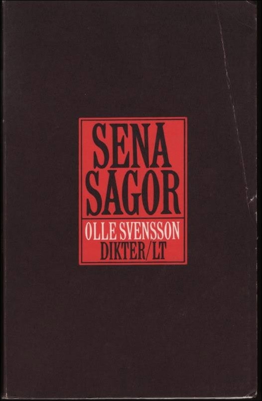 Olle Svensson : Sena sagor