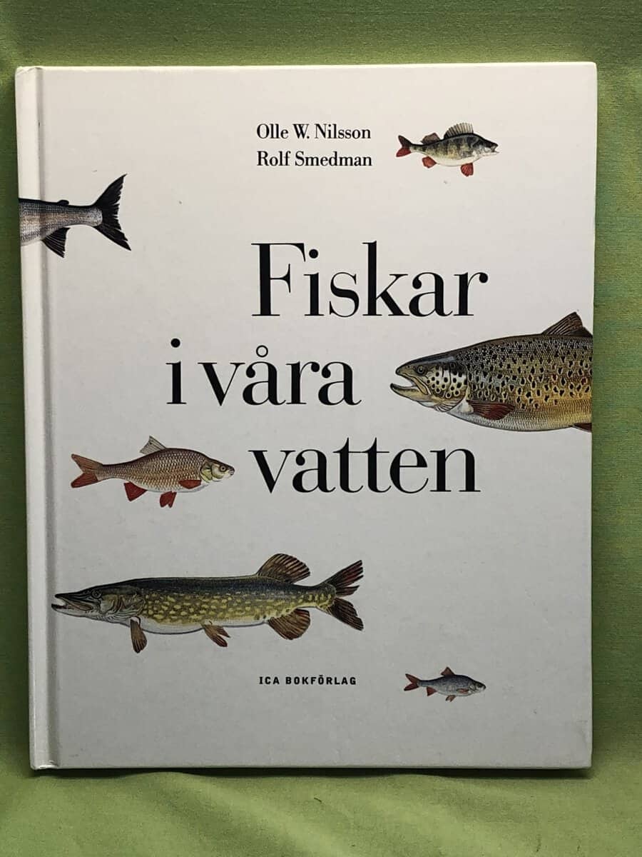 Olle W. Nilsson : Fiskar i våra vatten