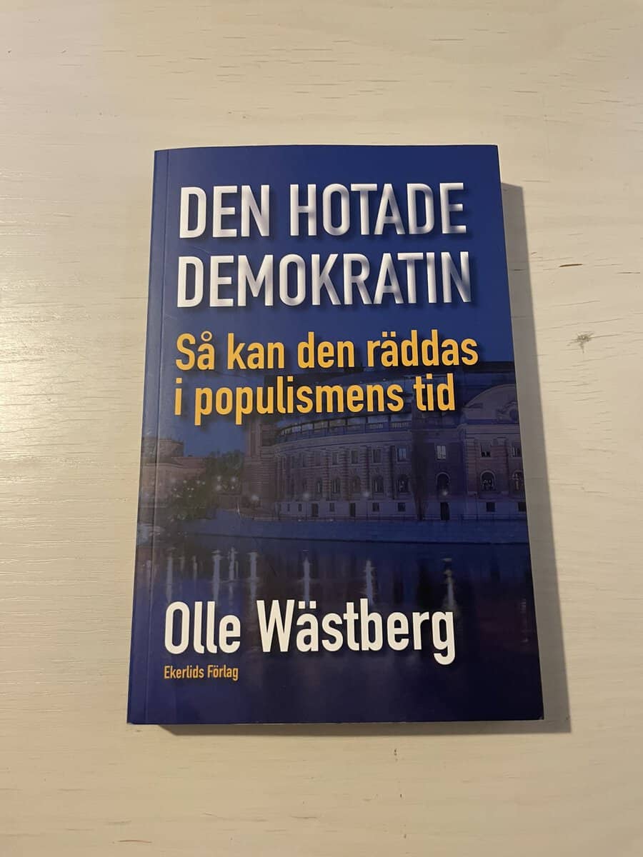 Olle Wästberg : Den hotade demokratin