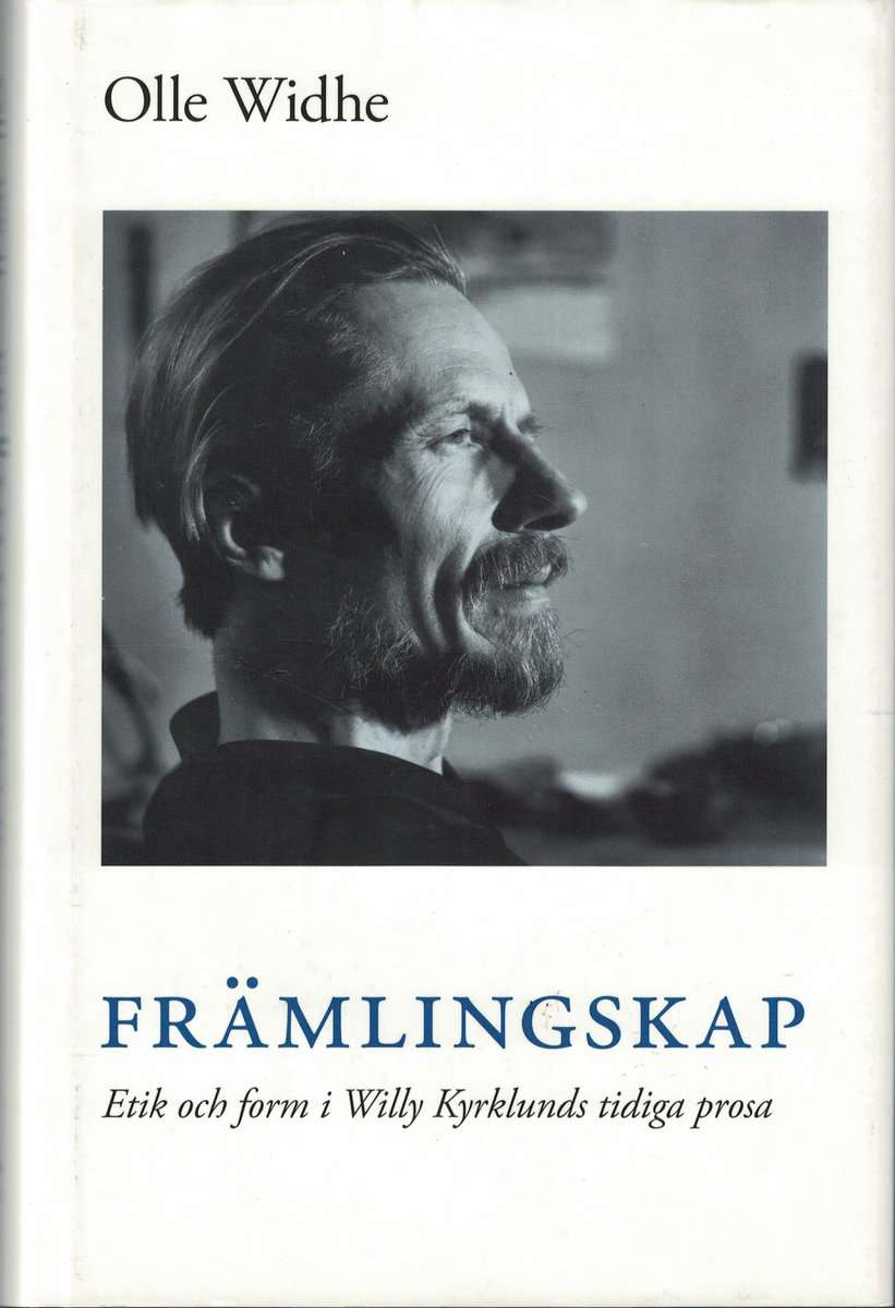 Olle Widhe : Främlingskap