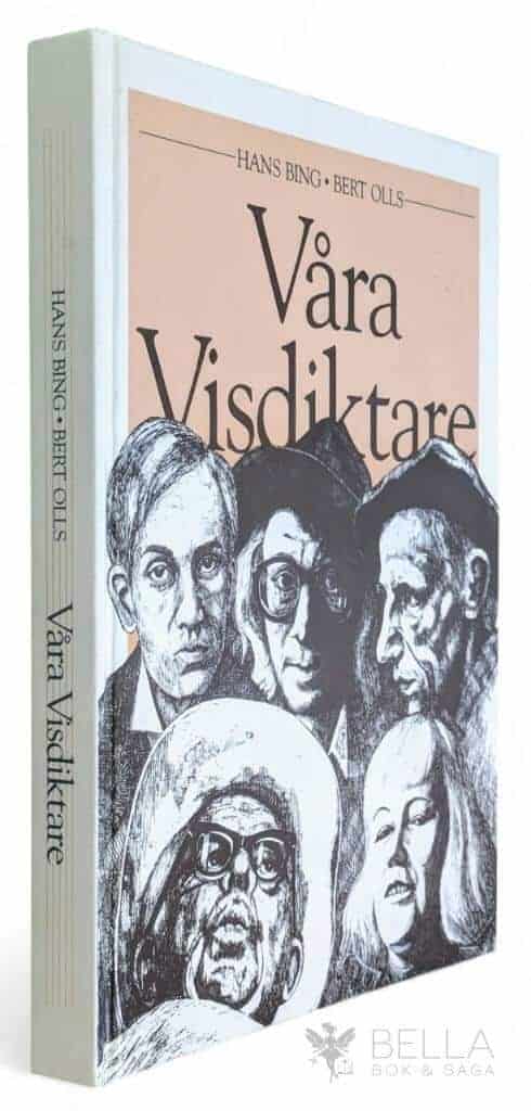 Olls, Bert ; Bing, Hans : Våra visdiktare [Musiktryck]
