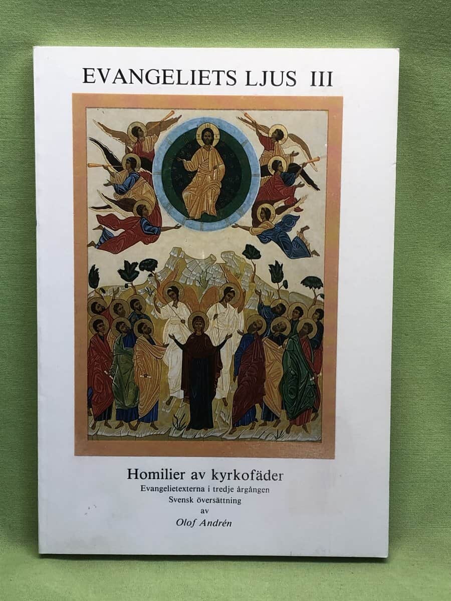 Olof Andrén : Evangeliets ljus III
