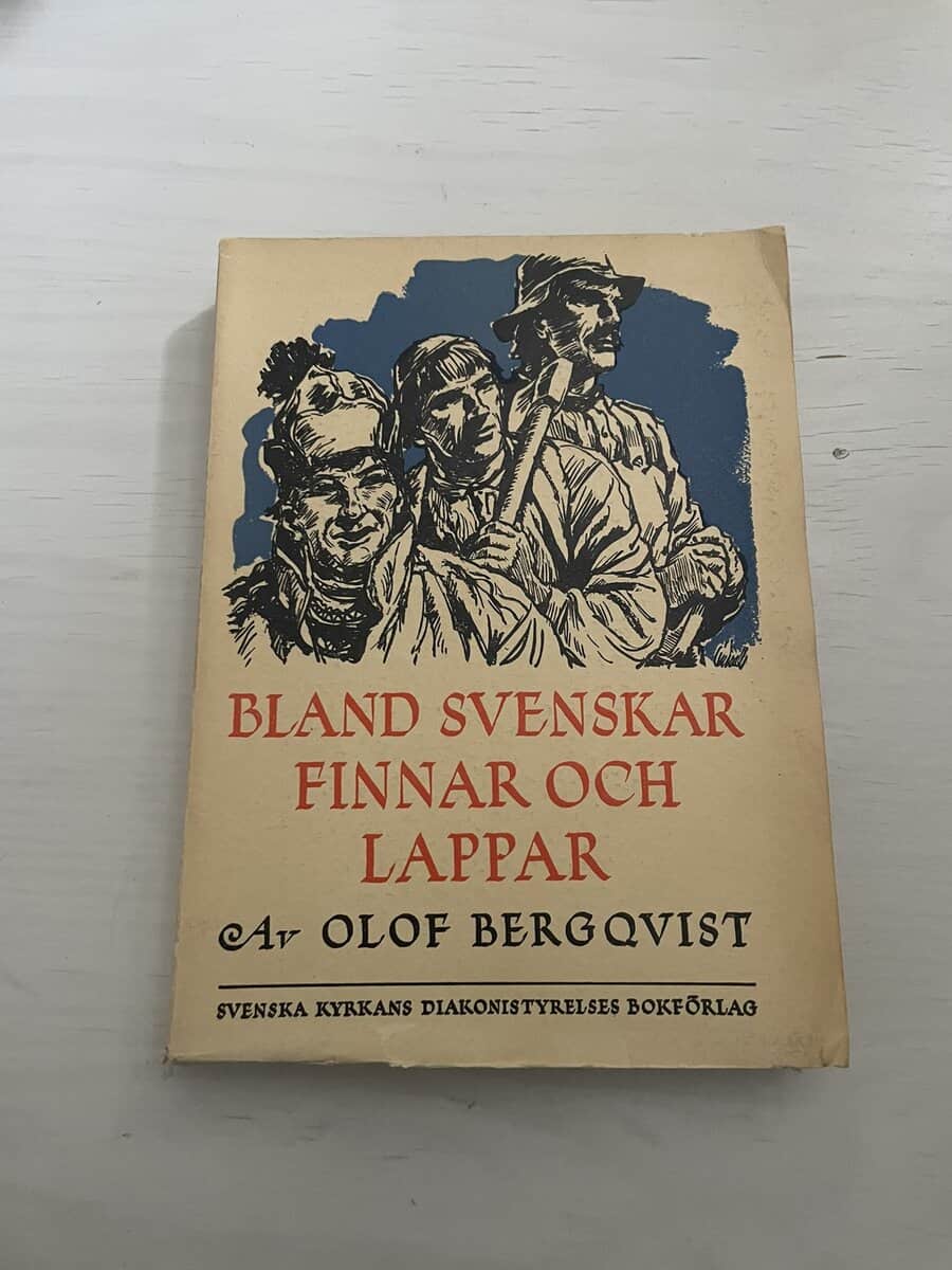 Olof Bergqvist : Bland svenskar, finnar och lappar