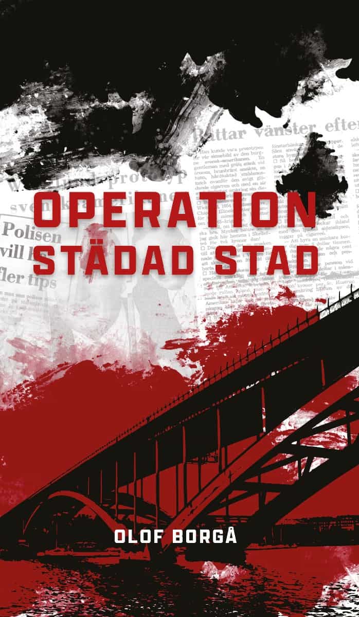 Olof Borgå : Operation städad stad