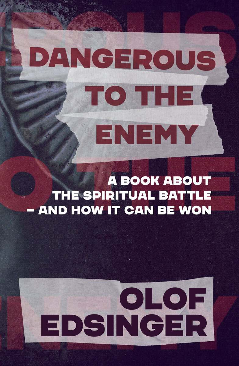 Olof Edsinger : Dangerous to the enemy