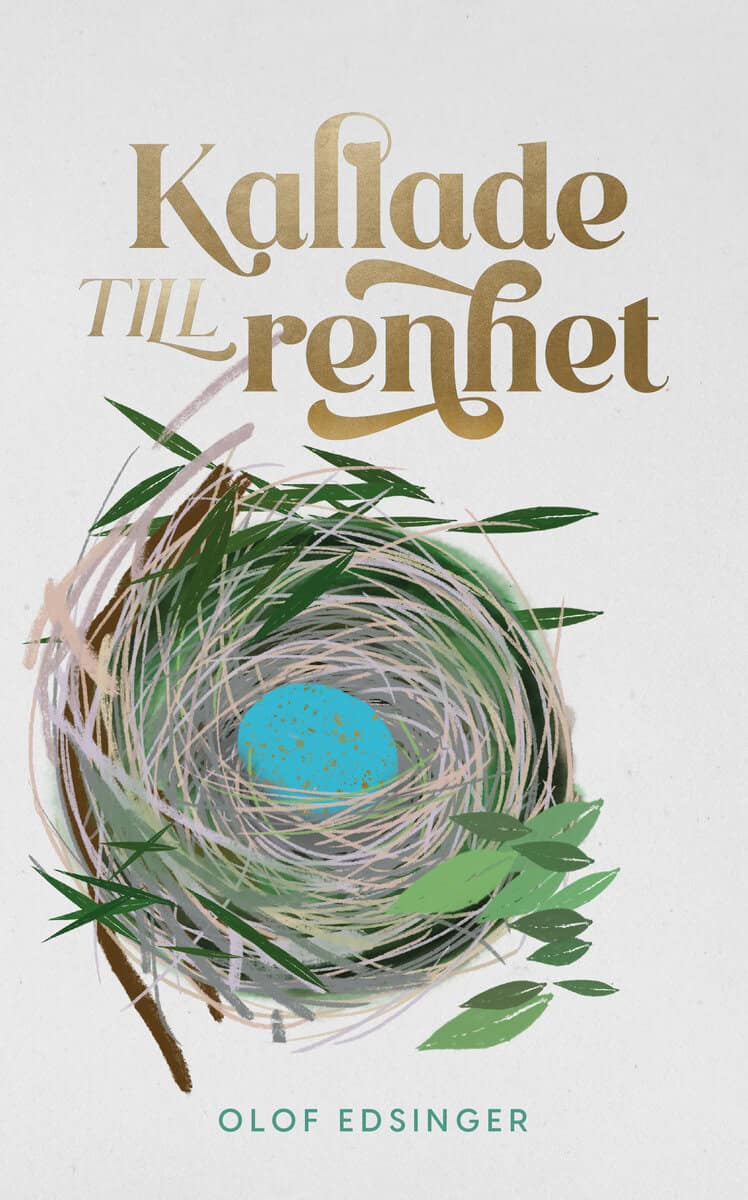 Olof Edsinger : Kallade till renhet
