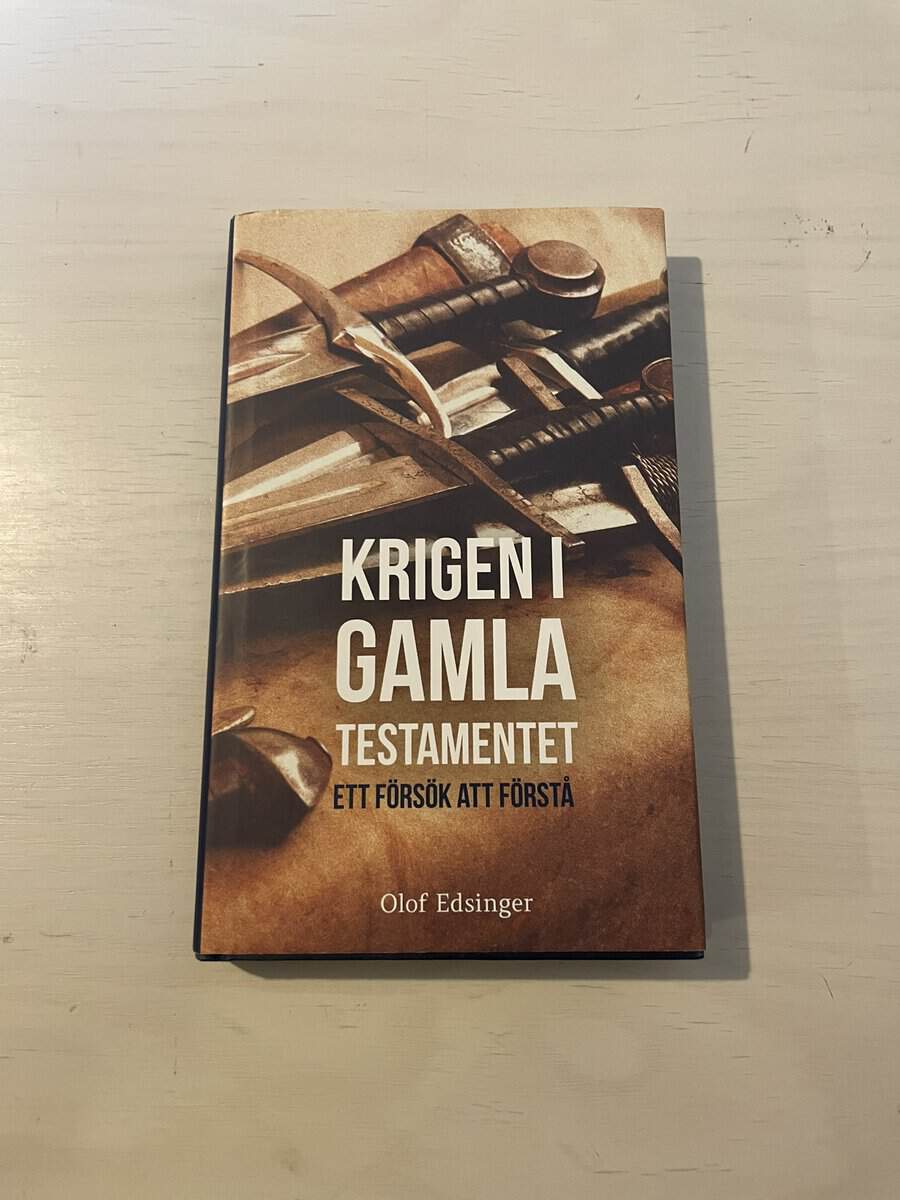 Olof Edsinger : Krigen i Gamla testamentet