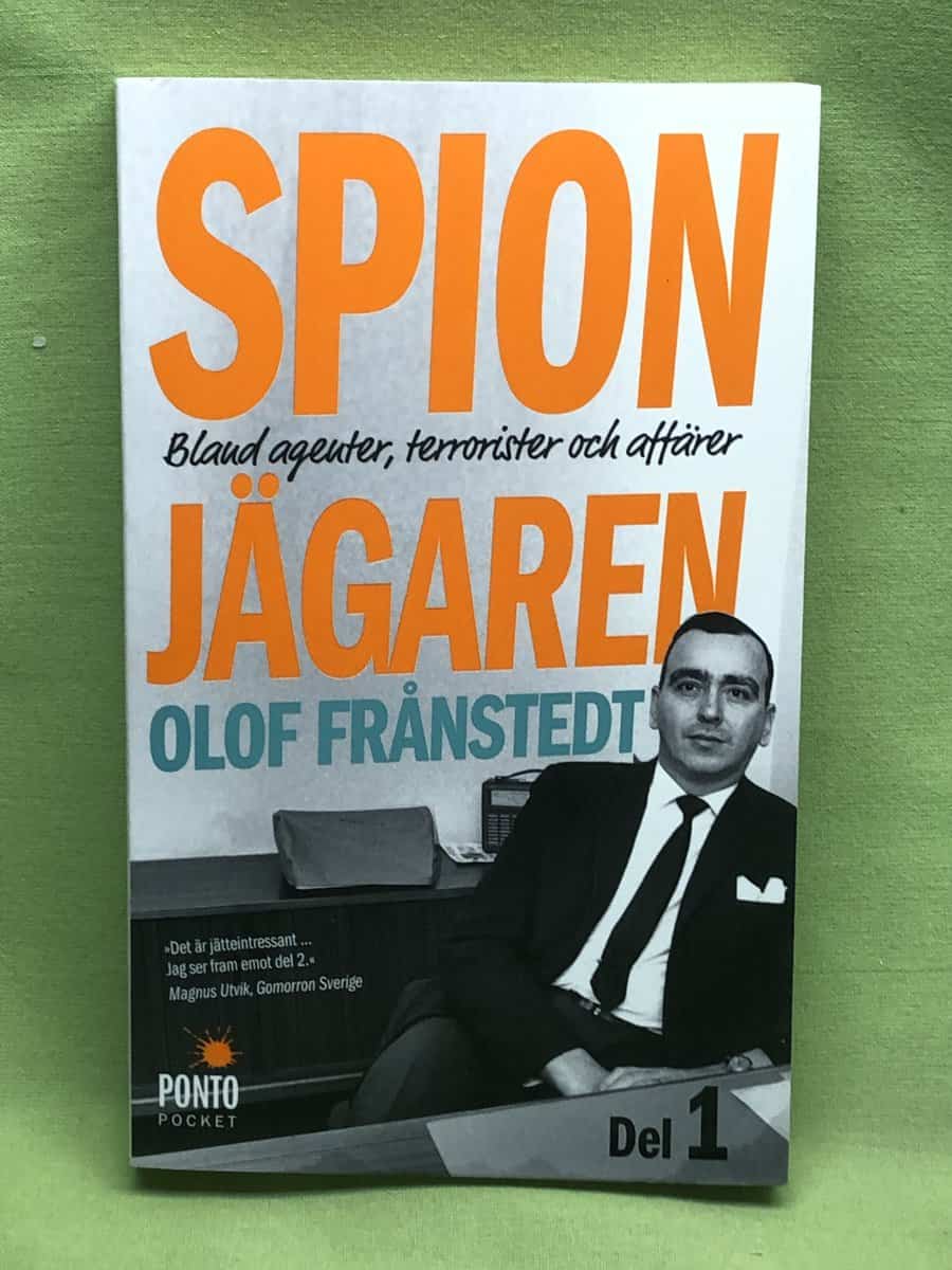 Olof Frånstedt : Spionjägaren  Del 1.