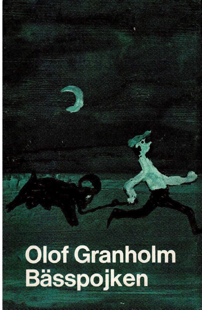 Olof Granholm : Bässpojken