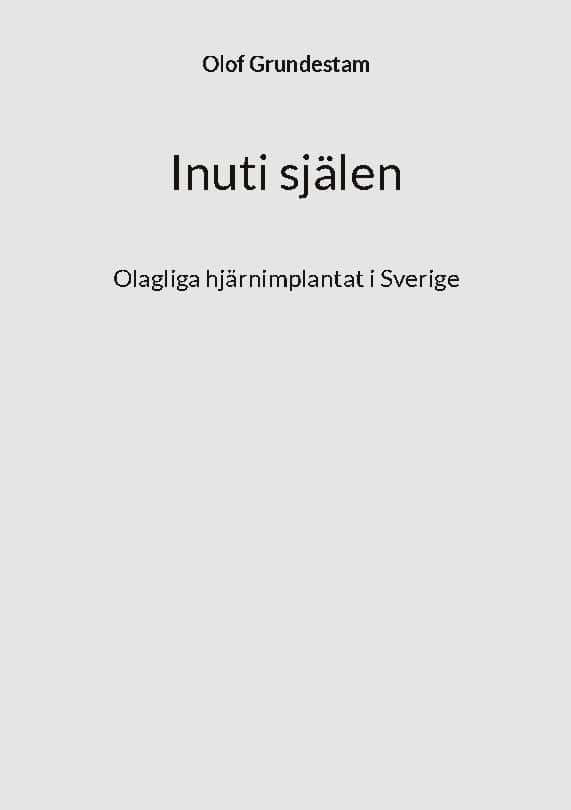 Olof Grundestam : Inuti själen