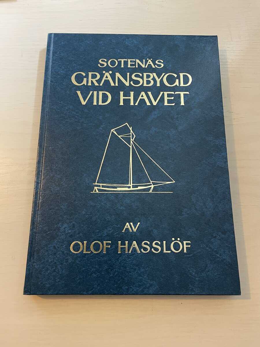 Olof Hasslöf : Sotenäs - Gränsbygd vid havet