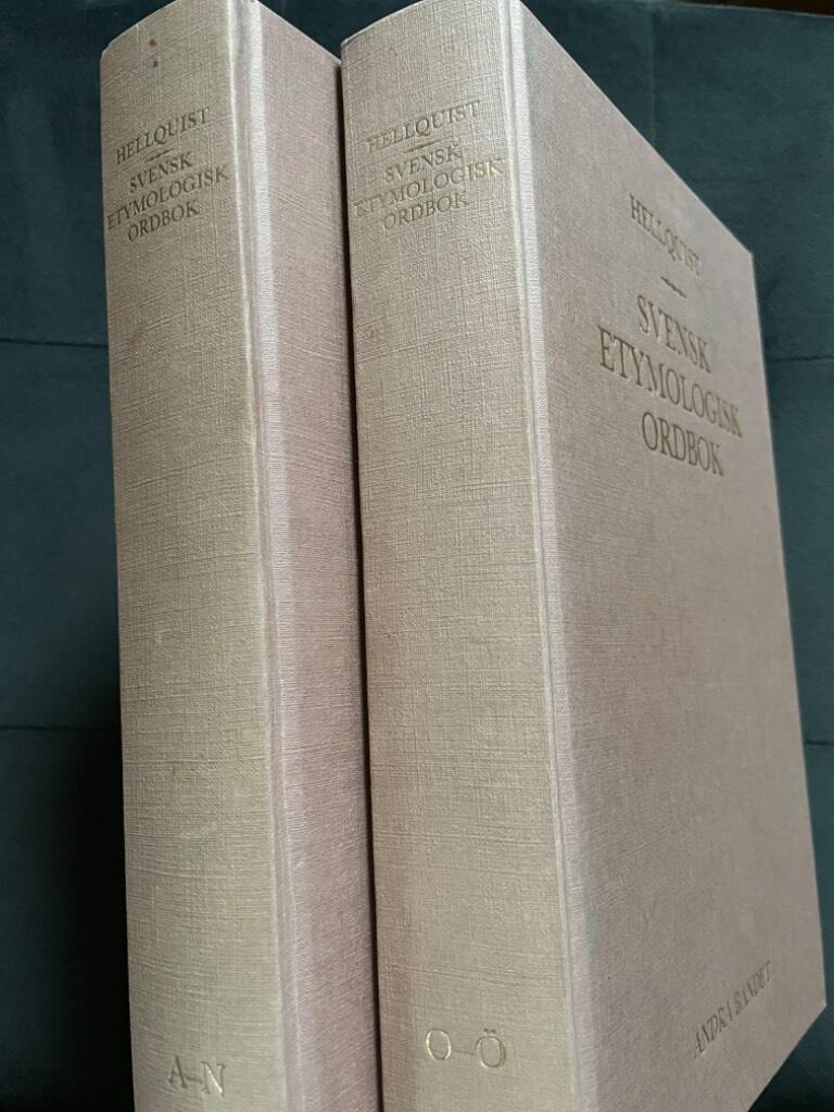 Olof Hellquist : Svensk etymologisk ordbok 2 band