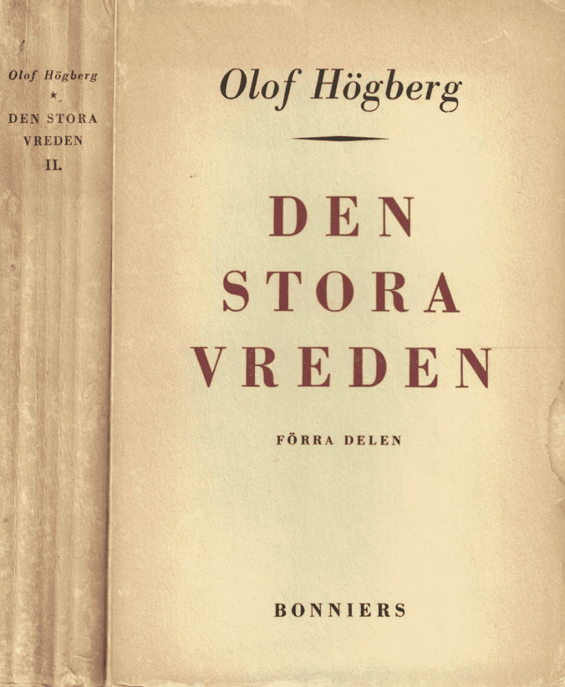 Olof Högberg : Den stora vreden. Nordsvenska öden ur hävd och sägen. I två delar