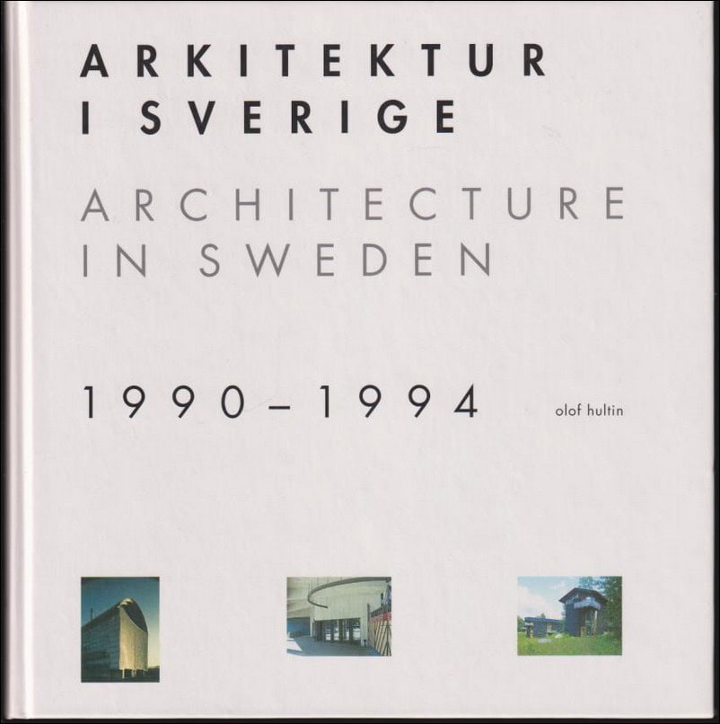 Olof Hultin : Arkitektur i Sverige