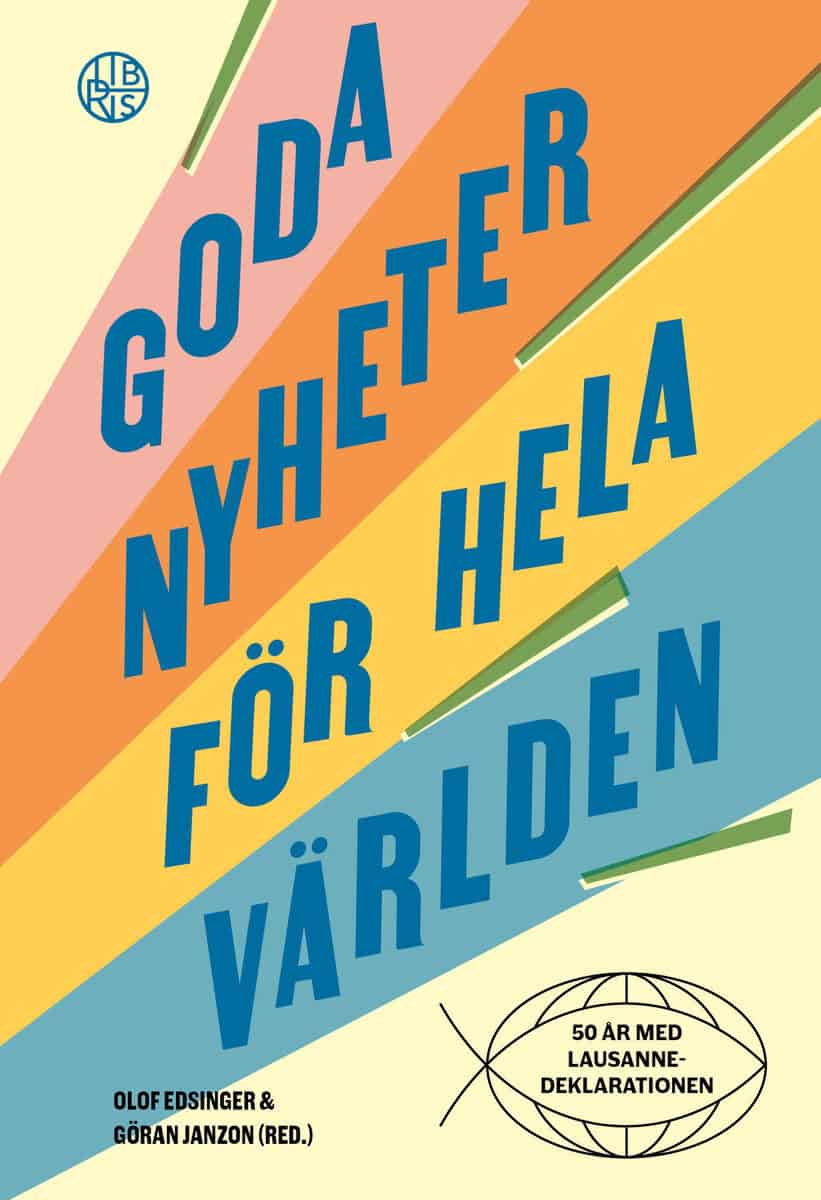 Edsinger, Olof; Janzon, Göran : Goda nyheter för hela världen