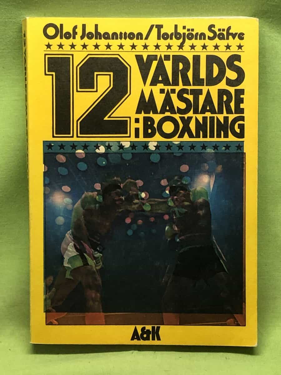 Olof Johansson : 12 världsmästare i boxning