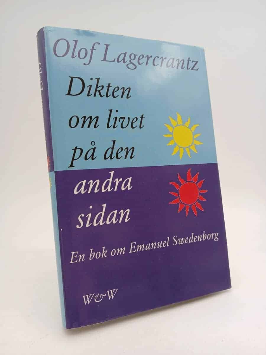 Olof Lagercrantz : Dikten om livet på den andra sidan