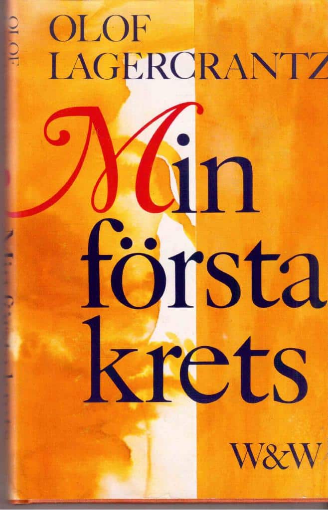 Olof Lagercrantz : Min första krets