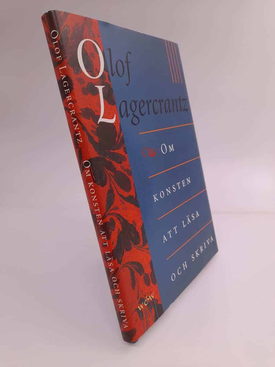 Olof Lagercrantz : Om konsten att läsa och skriva