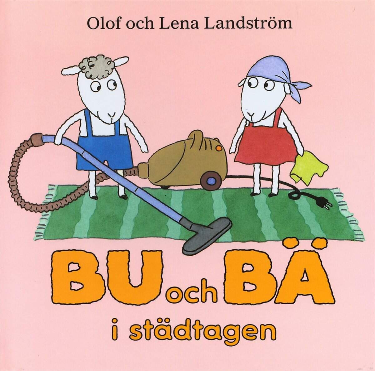 Landström, Olof ; Landström, Lena : Bu och Bä i städtagen