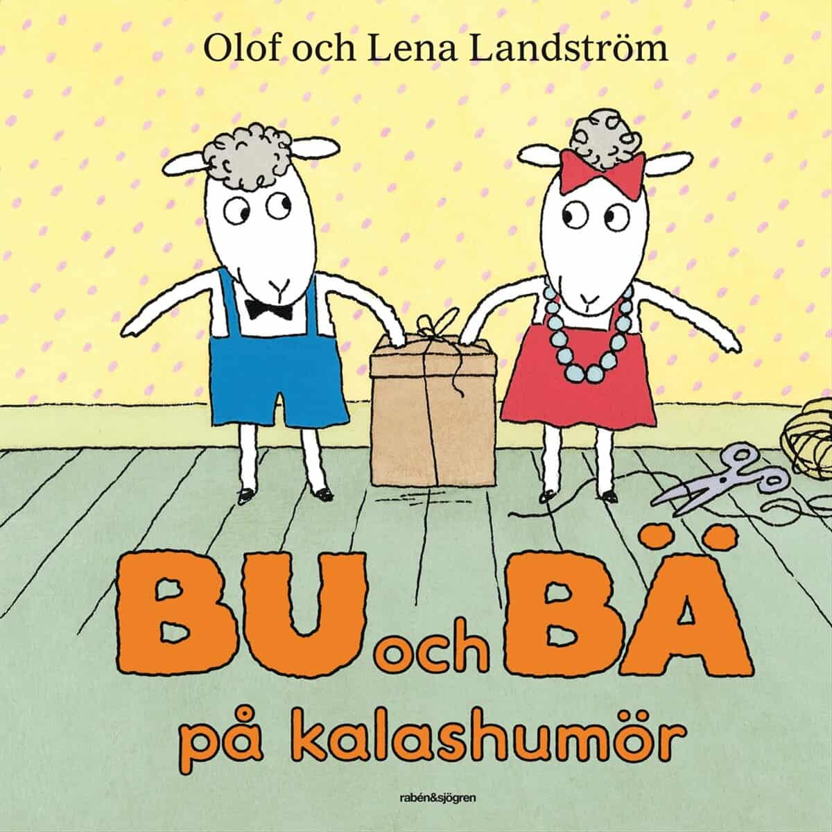 Landström, Olof ; Landström, Lena : Bu och Bä på kalashumör