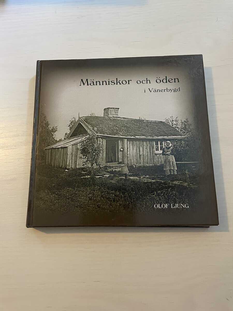Olof Ljung : Människor och öden i Vänerbygd